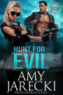 Hunt for Evil