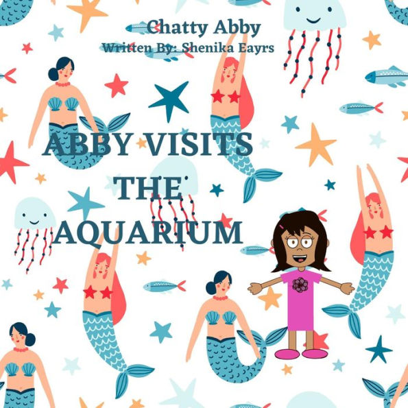 Abby Visits the Aquarium