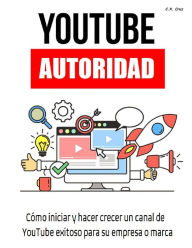 Title: Autoridad de YouTube, Author: C. X. Cruz