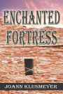 Enchanted Fortress