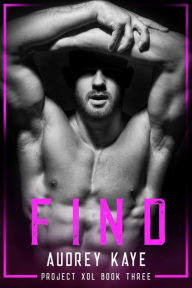 Title: Find: Book Three, Author: Audrey Kaye