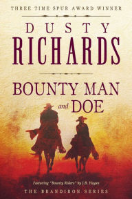 Title: Bounty Man and Doe, Author: Dusty Richards