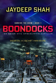 Title: Boondocks: An Asian Evil Apocalyptic Thriller, Author: Jaydeep Shah