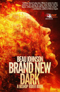 Title: Brand New Dark, Author: Beau Johnson