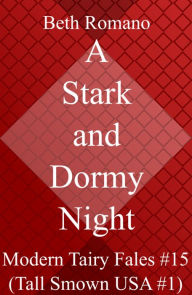 Title: A Stark and Dormy Night, Author: Beth Romano