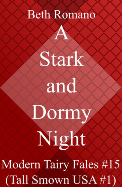 A Stark and Dormy Night