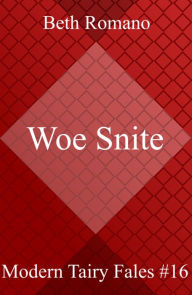 Title: Woe Snite, Author: Beth Romano