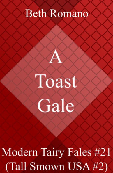 A Toast Gale