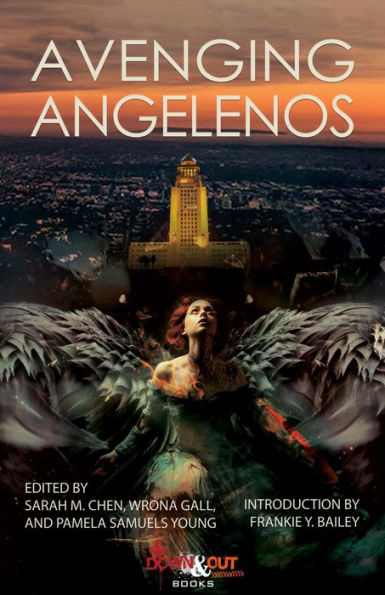 Avenging Angelenos: A Sisters in Crime/Los Angeles Anthology
