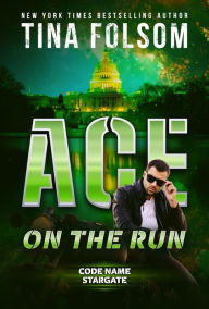 Title: Ace on the Run, Author: Tina Folsom