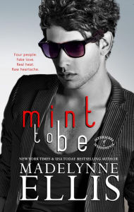 Title: Mint to Be, Author: Madelynne Ellis