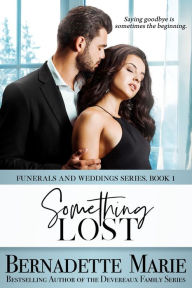 Title: Something Lost, Author: Bernadette Marie