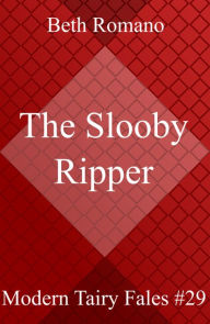 Title: The Slooby Ripper, Author: Beth Romano