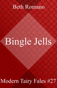 Title: Bingle Jells, Author: Beth Romano