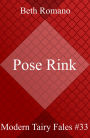 Pose Rink