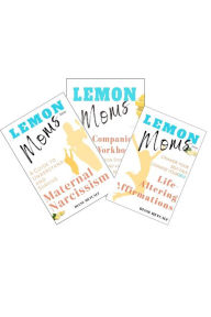Title: Lemon Moms: Healing from Narcissistic Mothers, Author: Diane Metcalf