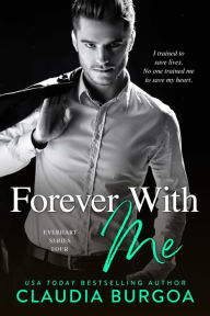 Title: Forever with Me, Author: Claudia Burgoa