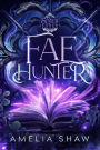 Fae Hunter: Whychoose Academy Romance