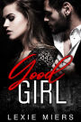 Good Girl: Steamy Contemporary Romance