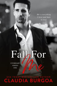 Title: Fall for Me, Author: Claudia Burgoa