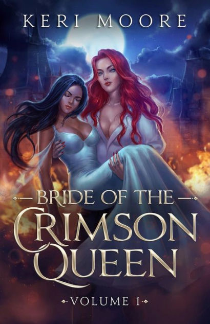 Bride of the Crimson Queen: Volume 1 by Keri Moore, MiblArt Company ...