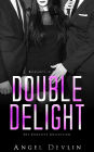 The Double Delight Complete Collection: Sold, Submit, Share