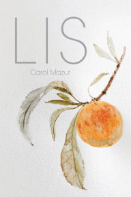 Title: Lis, Author: Carol Mazur