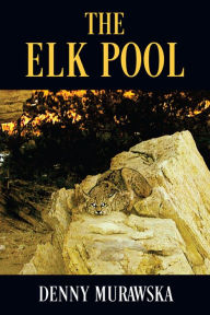 Title: The Elk Pool, Author: Denny Murawska
