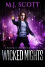 Wicked Nights: A Futuristic Urban Fantasy Novel