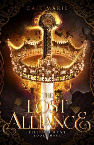 Title: The Lost Alliance, Author: Cait Marie