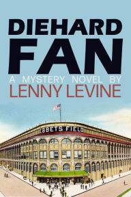 Title: Diehard Fan, Author: Lenny Levine