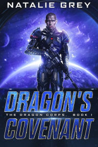 Title: Dragon's Covenant, Author: Natalie Grey
