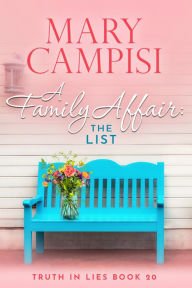 Title: A Family Affair: The List: A Small Town Family Saga, Author: Mary Campisi