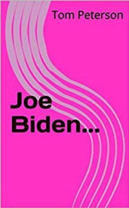 Title: Joe Biden..., Author: Tom Peterson