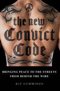 Title: The New Convict Code, Author: Kit Cummings