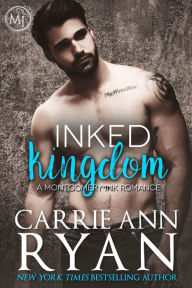 Title: Inked Kingdom, Author: Carrie Ann Ryan