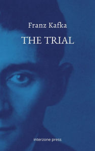 Title: The Trial, Author: Franz Kafka