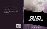 Title: CRAZY EXPERIENCES, Author: Goldnay Universe