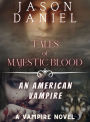An American Vampire (Tales of Majestic Blood Vampire Series Book)