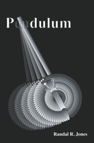 Title: PENDULUM, Author: Randal R. Jones