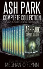 Ash Park, The Complete Collection: Books 1-10, Plus Bonus Prequel Novel