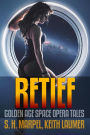Retief: Golden Age Space Opera Tales