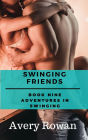 Swinging Friends: A Wife-Swapping Story