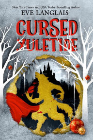 Title: Cursed Yuletide, Author: Eve Langlais