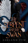 The Serpent and the Swan: A Grimm-Dark Fairy Tale