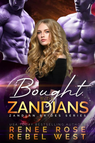 Bought By The Zandians: A Why Choose? Alien Warrior Romance