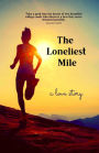 The Loneliest Mile