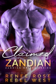 Title: Claimed By The Zandian: An Alien Warrior Romance, Author: Renee Rose