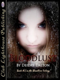 Title: Bloodlust, Author: Deidre Dalton