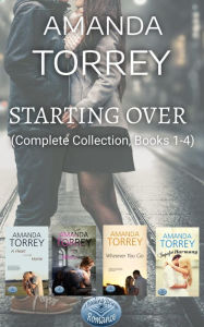 Title: Starting Over (Complete Collection, Books 1-4), Author: Amanda Torrey